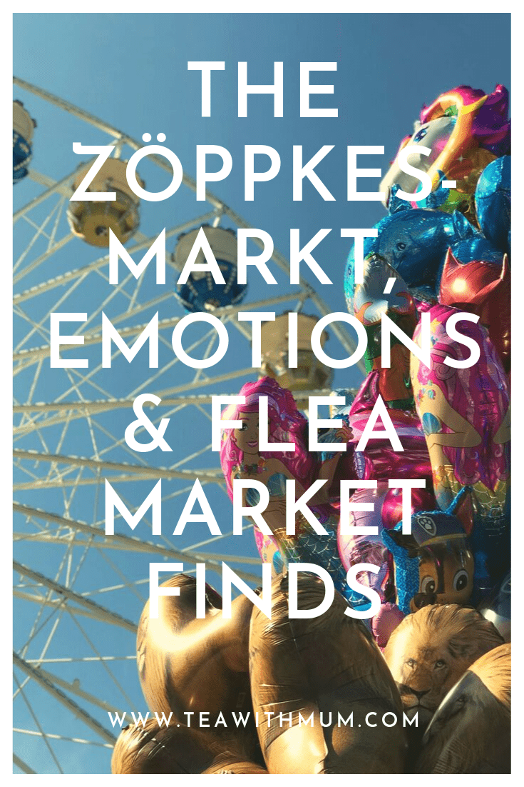 The Zöppkesmarkt,emotions and my flea market finds: when living life without someone gets you down and you need a positive memory to move on