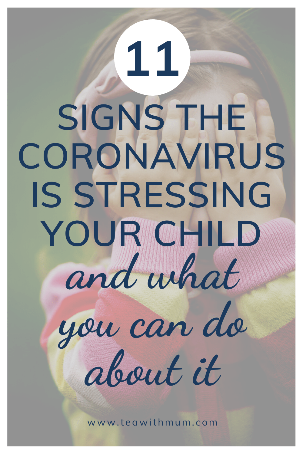 11 signs that the coronavirus is stressing your child and what you can do to help them. With small child crying.