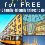 Milan for FREE: 15 family-friendly things to do in Milan; pim with images of a vintage tram, the Duomo and the roof of the Galleria Emanuel